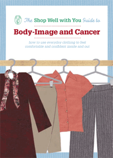 Shop Well with You Guide to Body-Image and Cancer